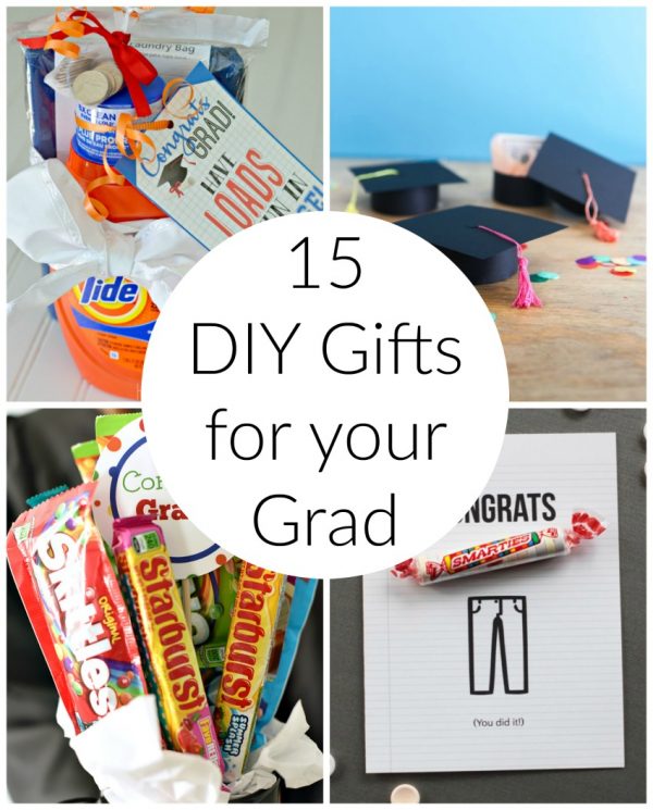 15 DIY Graduation Gift Ideas for your grad! Make and Takes