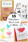 15 Valentine's Day Cards for Kids - Make and Takes