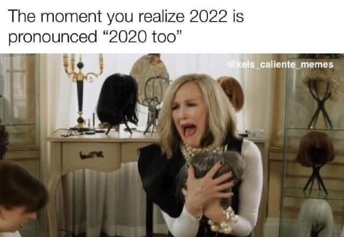 2022 is 2020 too