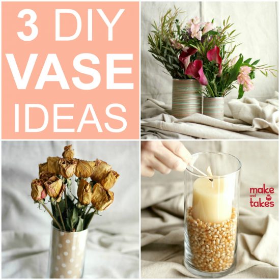 3 Simple Ways to Dress up ONE Vase - Make and Takes