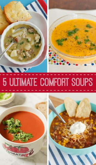 5 Recipes for the Ultimate Comfort Soups - Make and Takes
