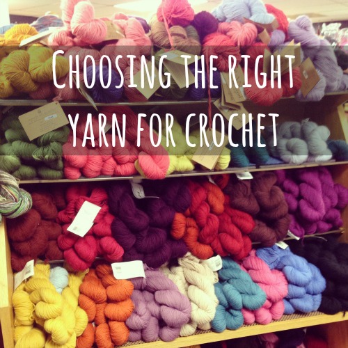 Choosing the Right Yarn