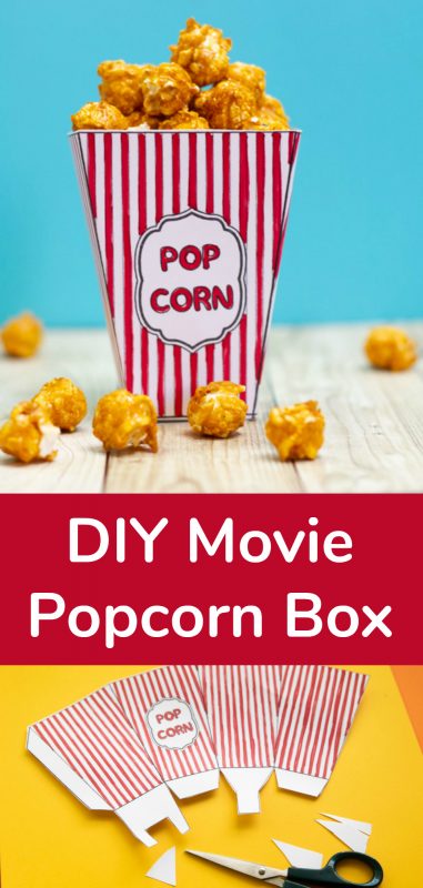 DIY Movie Popcorn Box + Free Printable - Make and Takes