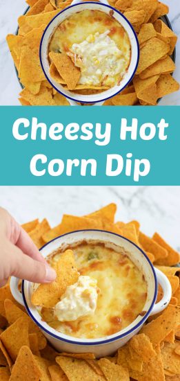 Cheesy Hot Corn Dip Recipe - Make and Takes