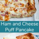 Ham and Cheese Puff Pancake for Breakfast