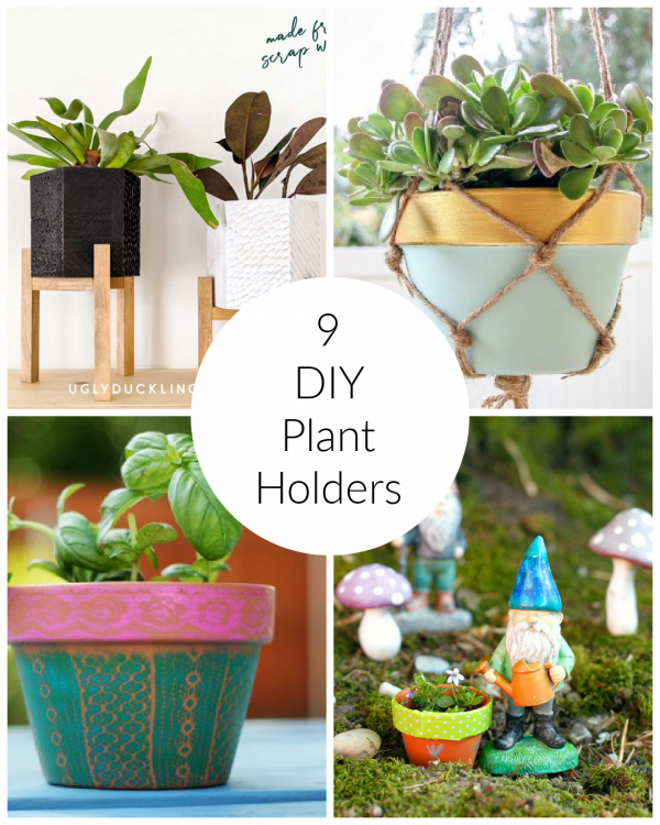 9 Now Ideas for DIY Plant Holders Make and Takes