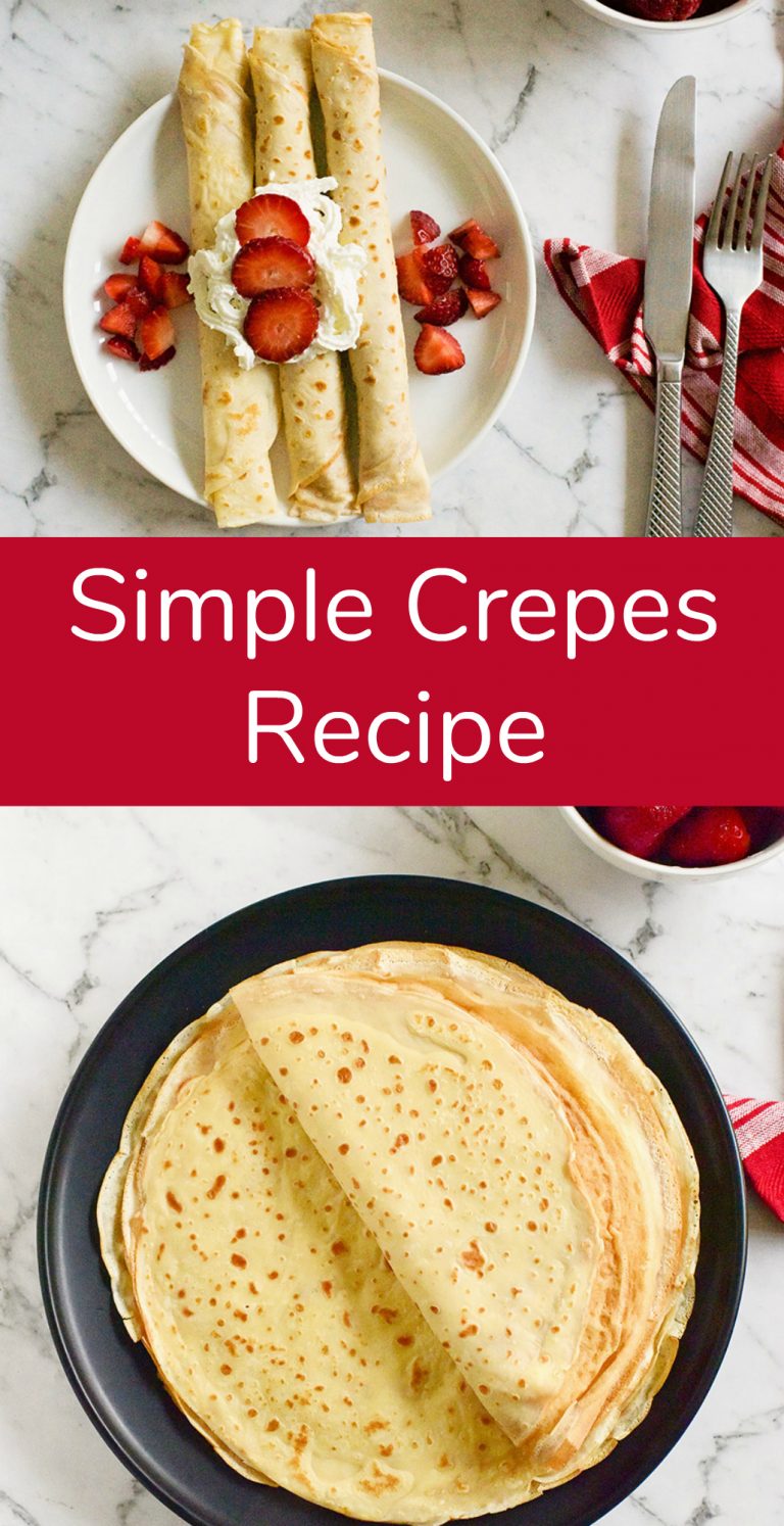 Simple Crepes Recipe - Make and Takes