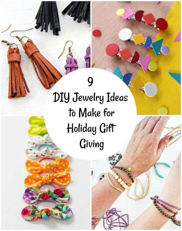 9 DIY Jewelry Gifts to Make for Holiday Giving - Make and Takes