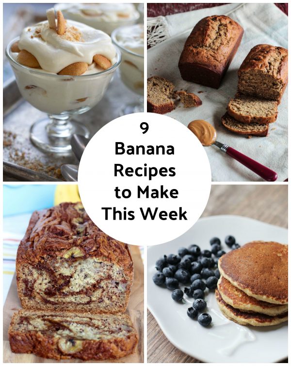 9 Now Banana Recipes to Make This Week - Make and Takes