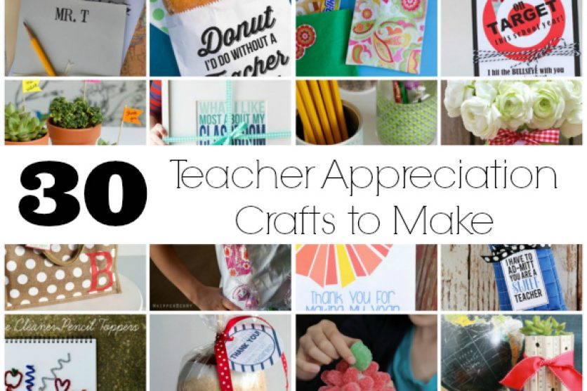 30 Teacher Appreciation Crafts to Make