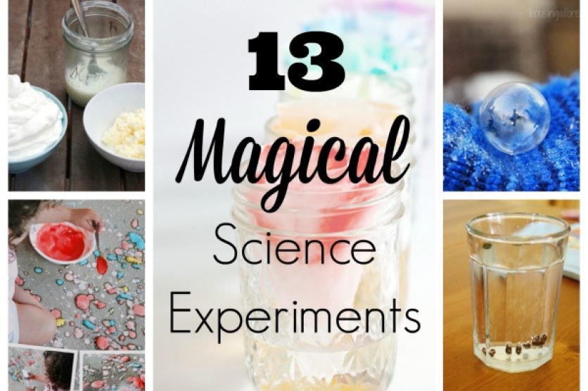 13 Magical Science Experiments for Kids
