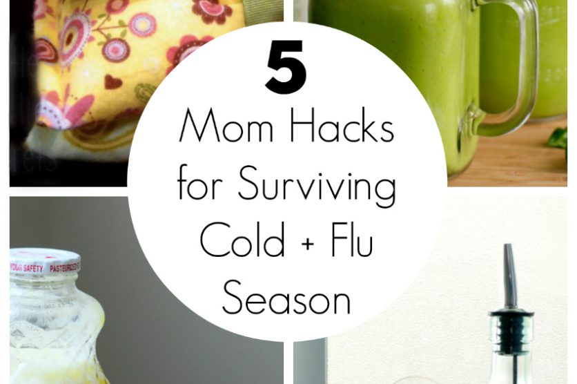 Mom Hacks for Surviving Cold + Flu Season