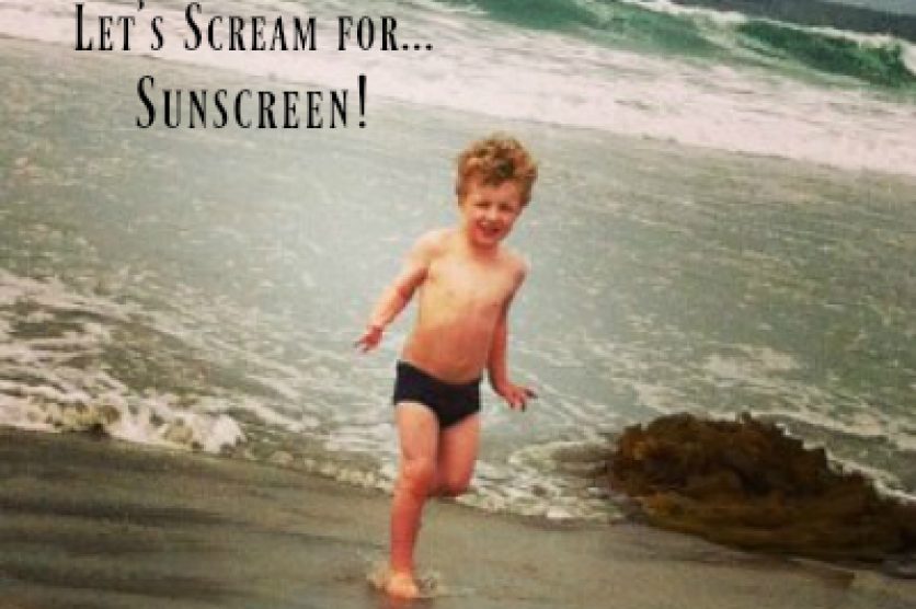 Let's Scream for... Sunscreen