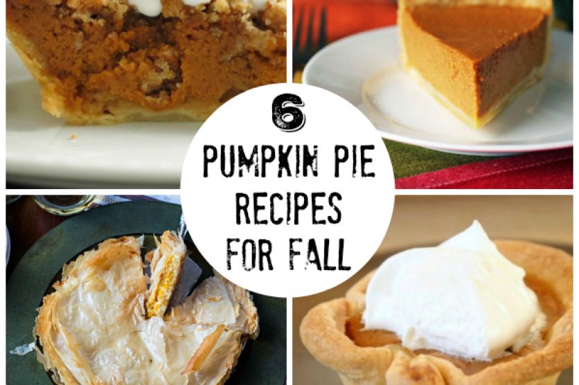 6 Pumpkin Pie Recipes for Fall