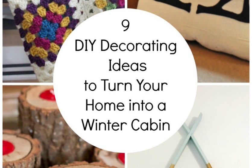 DIY Ideas for Winter Cabin Home Decor