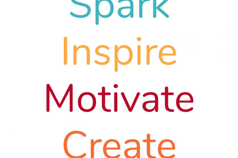 Spark Inspired Motivate Create @makeandtakes