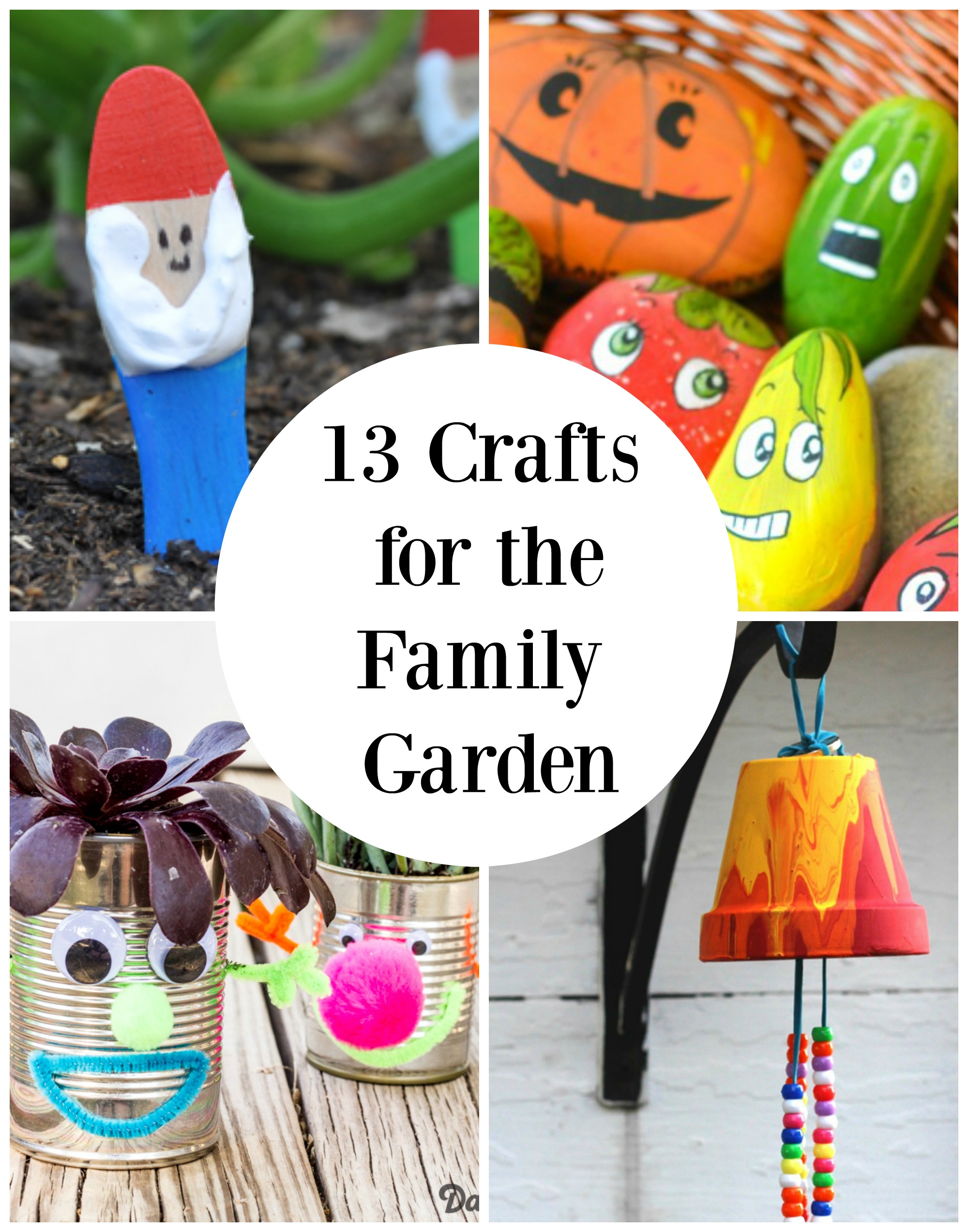 13 Family Garden Crafts You'll Love to Make - Make and Takes