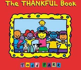The Thankful Book by Todd Parr