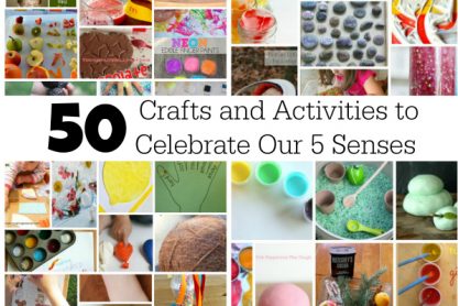 50 Crafts and Activities to Celebrate Our 5 Senses